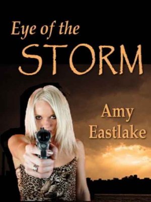 cover image of Eye of the Storm